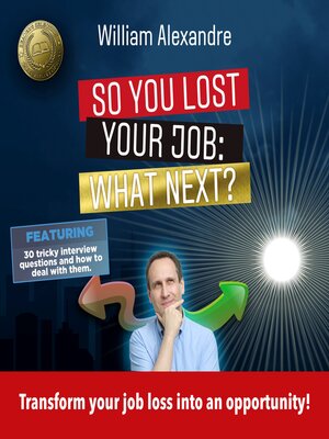 cover image of So you lost your job, what next?